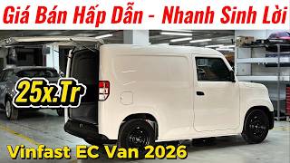 ✅Giá Xe Vinfast EC Van 2026 Từ 250Tr Rẻ Quá | Thay Thế SU CÓC nhanh Sinh Lời Hơn | Giá Xe Việt