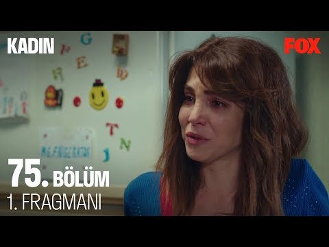 Kadın 75. Bölüm 1. Fragmanı