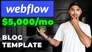 I made a $5,000/month Blog Template with Webflow by Create Today 3,489 views 1 year ago 12 minutes, 46 seconds