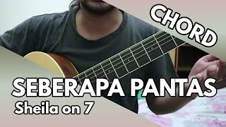 Seberapa Pantas - Sheila on 7 (CHORD)