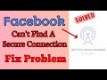 Facebook Fix Cant Find A Secure Connection Problem Solved 2021 | Can't Find A Secure Connection 2021