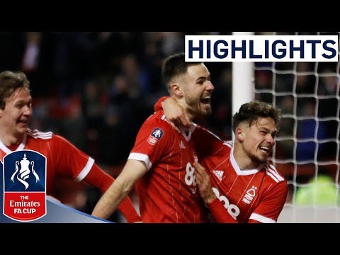 Nottingham Forest 4-2 Arsenal Official Highlights | Emirates FA Cup 2017/18