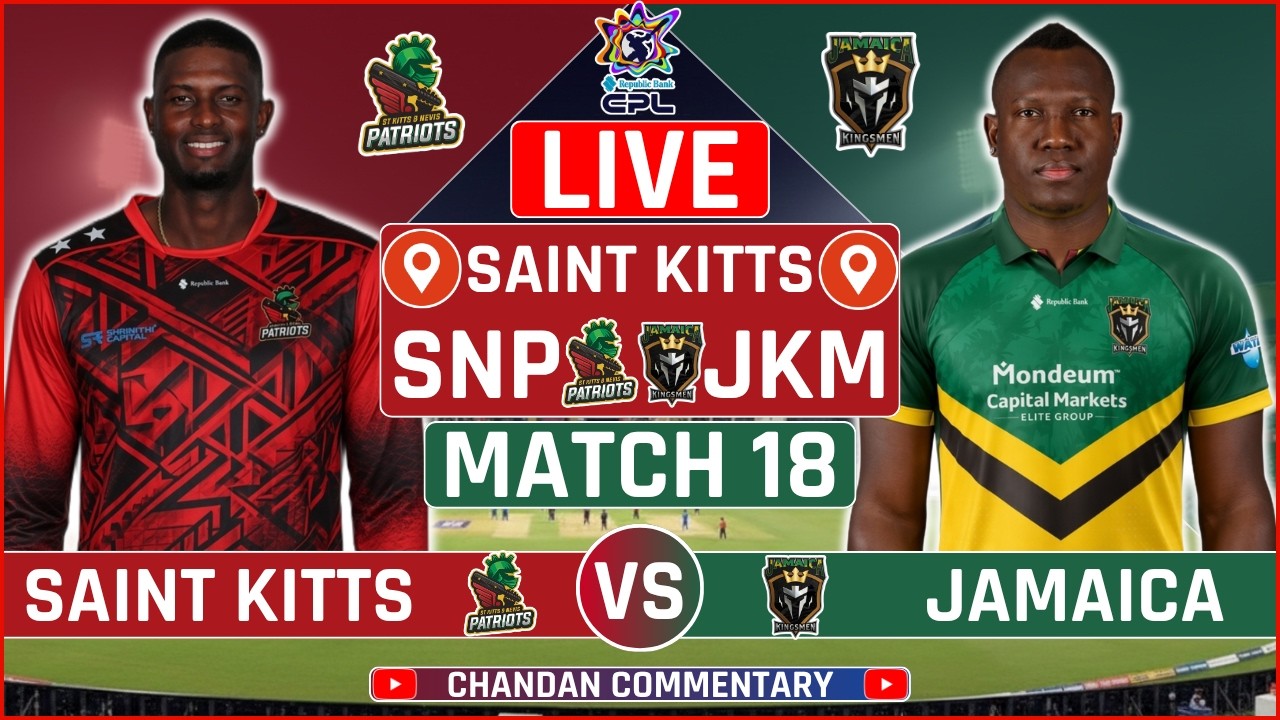 CPL 2026: St Kitts & Nevis Patriots v Jamaica Kingsmen Live Score | SNP vs JKM Live Audio Commentary