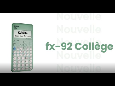 Nouvelle calculatrice fx 92 Collge  votre allie au quotidien 