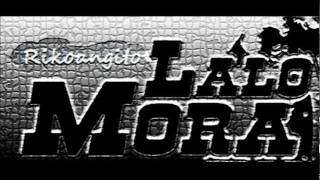 Video thumbnail of "Lalo Mora - Un Corazon de Oro"