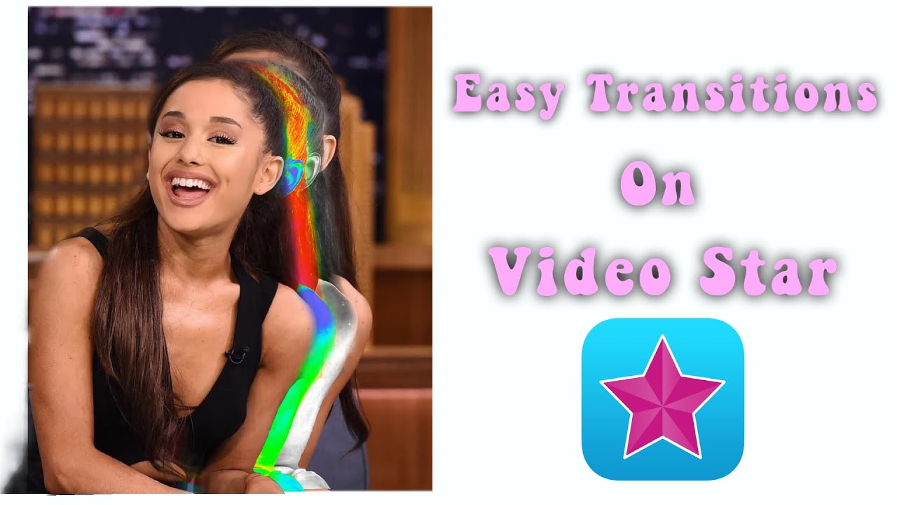 Easy Video Star Transitions! YouTube