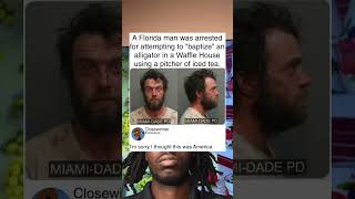 A Florida man was arrested for attempting to \