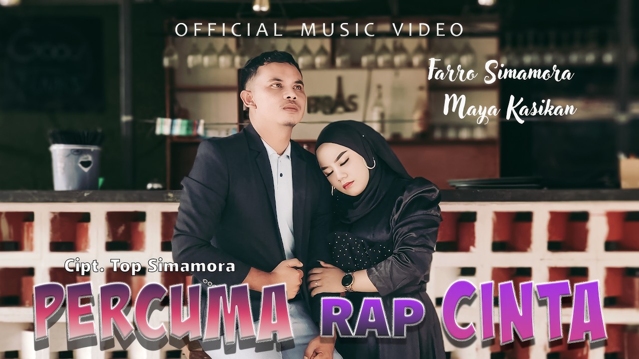 Farro Simamora Feat Maya Kasikan - Percuma Rap Cinta - Lagu Tapsel Terbaru (Official Music Video)