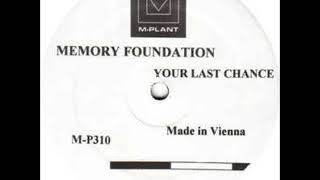 Memory Foundation ββ Your Last Chance - B2 - Untitled