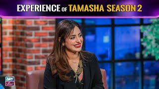 Experience of Tamasha Season 2 | Nida Firdous