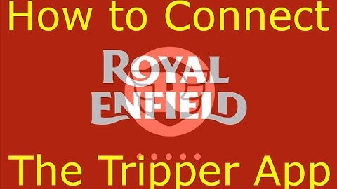 Royal Enfield Tripper Navigation - Connecting Royal Enfield App to the Tripper Navigation 2/Many