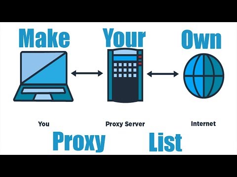 How To Make Your Own Proxy List