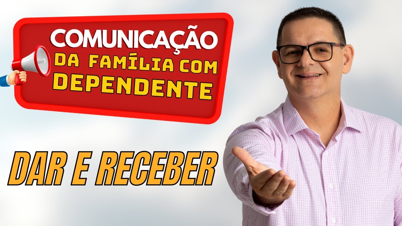 Imagem do episódio em vídeo: Comunicação da família com o dependente: como dar e receber?