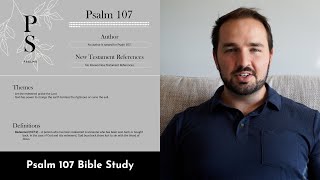 Psalm 107 Summary: 5 Minute Bible Study