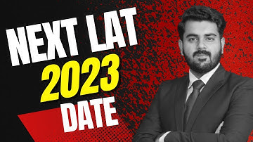 Next LAT Date 2023 || Law Admission Test 2023 || The Law Channel