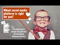Social media for academics which is right for you