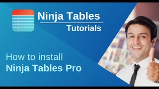 How to install Ninja Tables Pro Plugin in WordPress | Google Sheet to WordPress