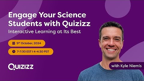 WEBINAR | Engage your science students with Quizizz 🔬