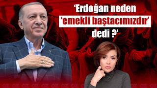 #canlı | ERDOĞAN NEDEN 'EMEKLİ BAŞTACIMIZDIR' DEDİ ? | Özlem Gürses