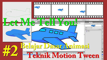 Animasi #2 Membuat Animasi Dengan Teknik Motion Tween menggunakan Adobe Flash