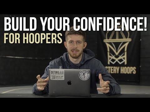The Ultimate Guide to Building CONFIDENCE in Basketball