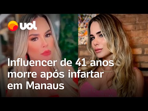 Vanessa Mancini: Influencer de 41 anos morre após infartar em condomínio de luxo em Manaus