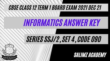 CBSE Class 12 Term 1 Informatics Answer Key Series SSJ/2 Set 4 Code 090 on 21 Dec full solved