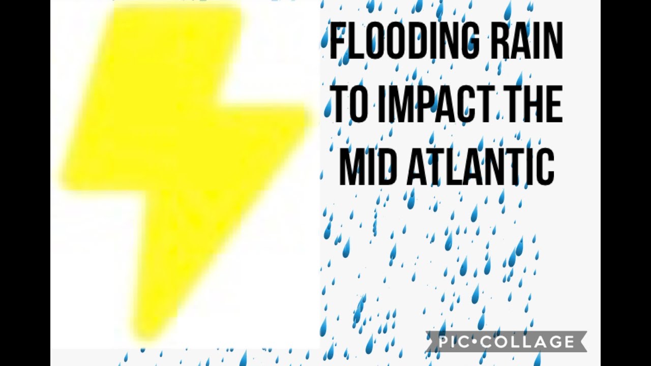 Flooding Rain to Impact the Mid Atlantic - YouTube