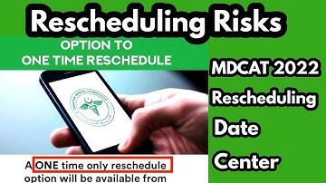 Rescheduling Mdcat 2022|Watch before Rescheduling your Mdcat date and center|Mdcat 2022 rescheduling