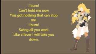 RWBY:Yellow-I Burn(Lyrics)