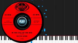 How to play In The Still Of The Nite by Five Satins on Piano Sheet Music