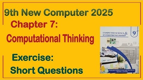 9Th Class Computer New Book 2025 || Chapter 7,Exercise Solution || Punjab Board 9th new computer