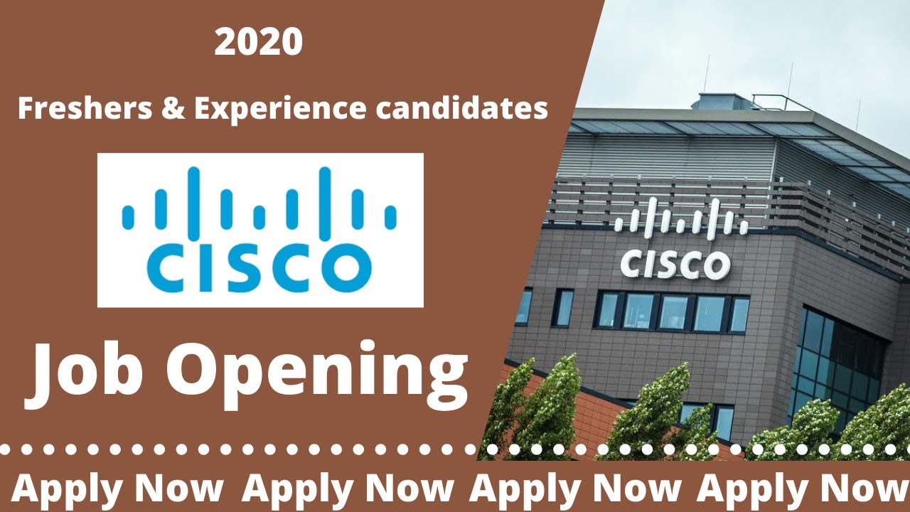 Cisco Job Recruitment 2020 | Freshers Vacancy and Career at Cisco | Apply for the Off Campus Drive 🔥