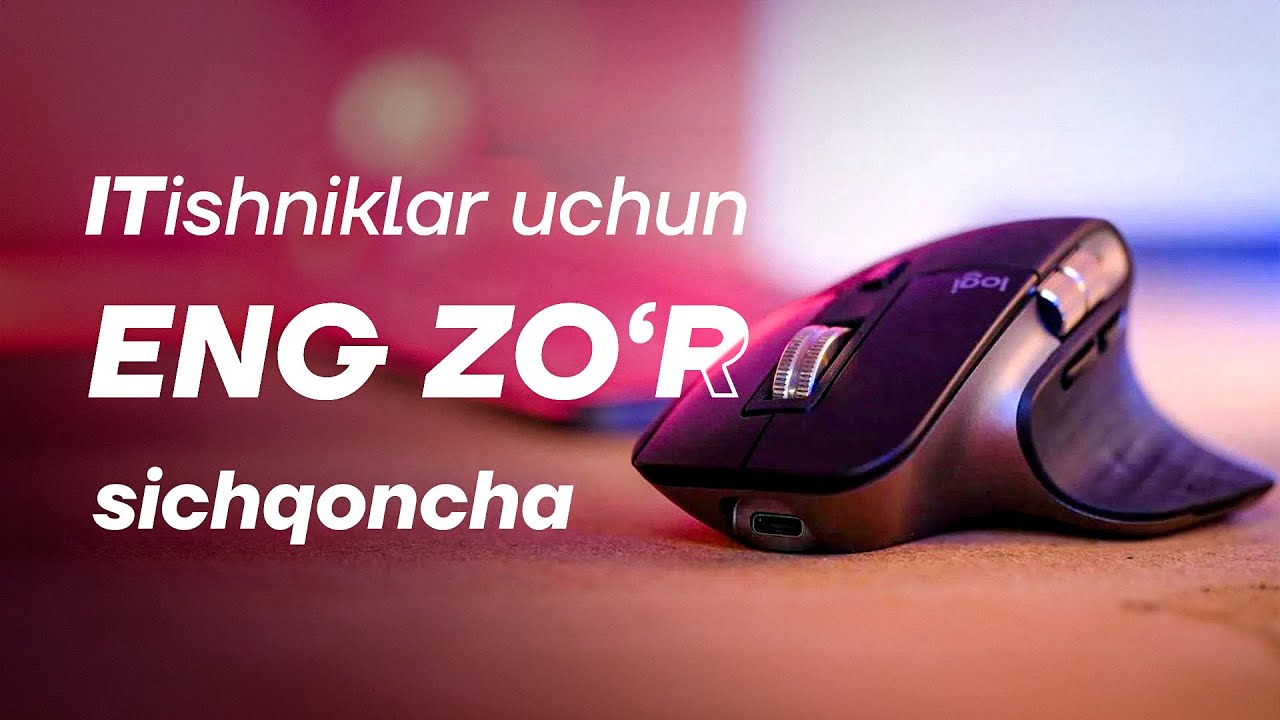 Sichqonchalar qiroli? Mx Master 3S: Dizayner va montajchilar uchun eng qulay sichqoncha!