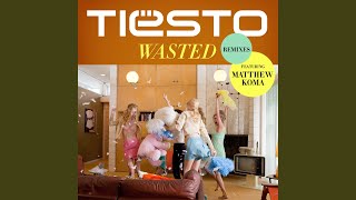 Wasted (Mike Mago Remix)