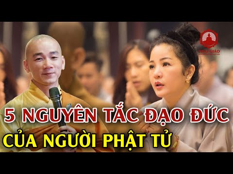 5 Nguyên Tắc Đạo Đức Của Người Phật Tử...Thầy Thích Tâm Nguyên - Những câu nói hay | PGVN