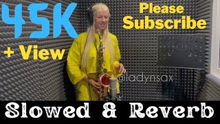 Ladynsax-Ameno Slowed & Reverb Muzikhub Ladynsax-Ameno Lofi Subscribe Muzikhub Channel