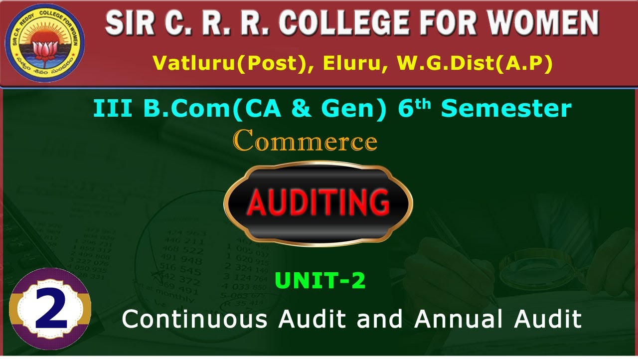 2. BCom (CA & Gen) - Auditing - Unit 2 - Continuous Audit and Annual Audit