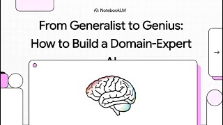 Famous From Generalist to Genius  How to Build a Domain Expert AI Wealth