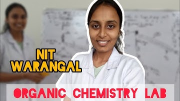 Organic chemistry lab😃 |NIT WARANGAL| fun in lab 🤪