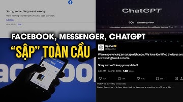 Facebook, Messenger, ChatGPT bất ngờ “sập” trên toàn cầu