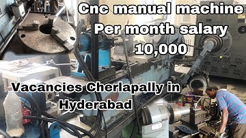 Cnc Manual ￼ Machine Wanted ￼￼ Operator Cherlapally in Hyderabad #jobs #cnc #machine #telugu