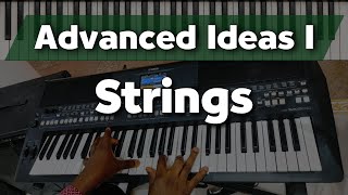 Basic to Advanced Keyboard Strings ideas in 4 mins