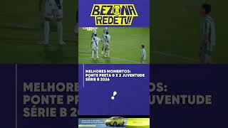 Melhores momentos: Ponte Preta 0 x 2 Juventude - Série B 2026