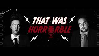 That Was Horrorble 27 - Christ in New York