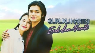 FTV SCTV 'Guruku Hari Ini Esok dan Nanti' | Rayn Wijaya & Anggika Bolsterli