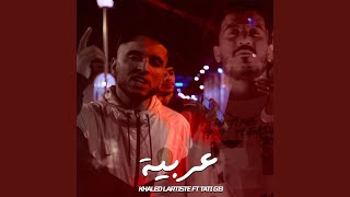 ARABIA (feat. Tati G13) - Khaled L'artiste