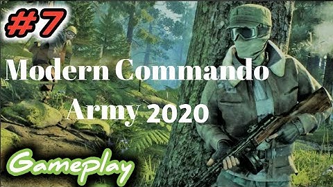 Modern Commando Army Games 2020 - New Games 2020 || #7 |#VBGameplay