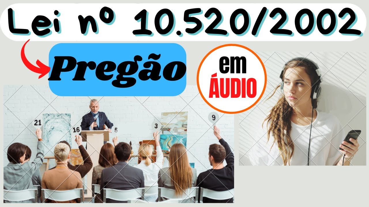 Lei nº 10.520/2002 (Lei do Pregão) em ÁUDIO - COMPLETA - YouTube