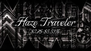 [FWR] Haze Traveler 82.75-85.53% (TOP 1 ON THE SLL) 75000fps #geometrydash #gd 